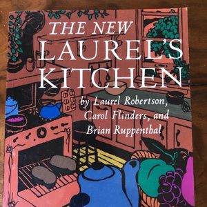 PRICE DROP: THE NEW LAUREL'S KITCHEN (Vegetarian Cookbook)